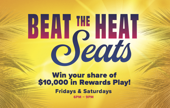 Beat the Heat Seats promotion