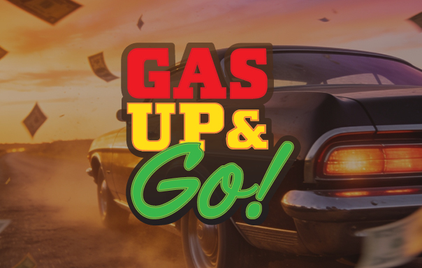 Gas Up and Go